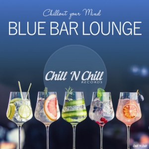 VA - Blue Bar Lounge [Chillout Your Mind]