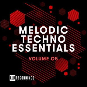 VA - Melodic Techno Essentials Vol.05