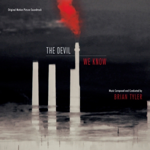 The Devil We Know / Дьявол, которого мы знаем (Original Motion Picture Soundtrack) 