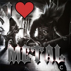 VA - I Love Metal Music