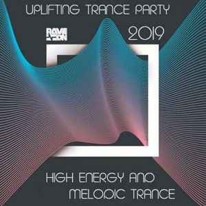 VA - High Energy Melodic Trance: Uplifting Trance Party