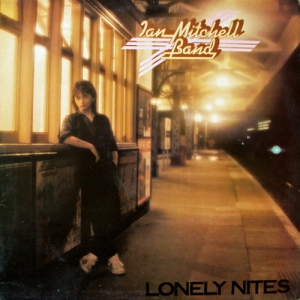  Ian Mitchell Band - Lonely Nites