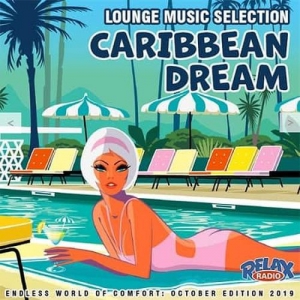 VA - Caribbean Dream: Lounge Music Selection 
