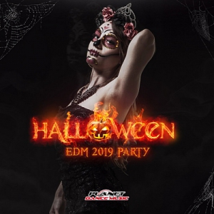 VA - Halloween EDM 2019 Party [Planet Dance Music]