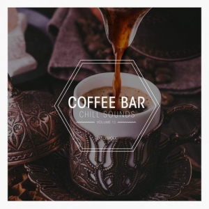  VA - Coffee Bar Chill Sounds Vol 15