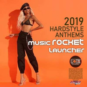 VA - Music Rocket Launcher: Hardstyle Anthems