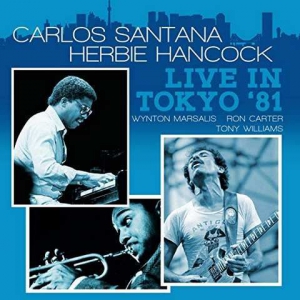 Carlos Santana & Herbie Hancock - Live in Tokyo 1981