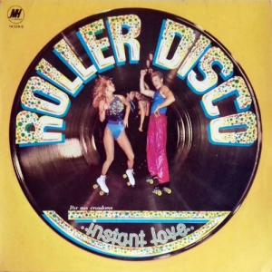 Instant Love - Roller Disco 