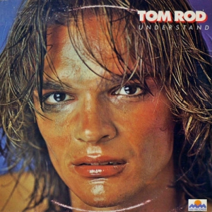 Tom Rod - Understand 