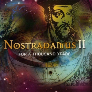 Nostradamus II - For A Thousand