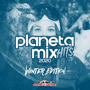 VA - Planeta Mix Hits 2020: Winter Edition [Planet Dance Music]