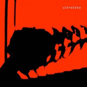 Ultraista - Ultraista [Deluxe]