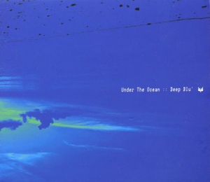 Deep Blu' - Under The Ocean