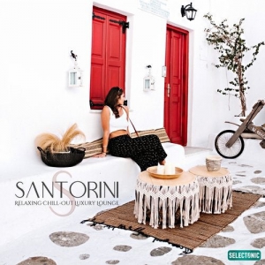 VA - Santorini: Relaxing Chill-Out Luxury Lounge