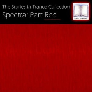 VA - The Stories In Trance Collection - Spectra, Pt. Red