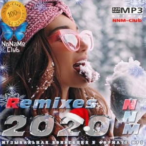 VA - Remixes 2020 NNM