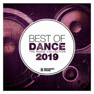 VA - Best Of Dance 2019: The Radio Collection