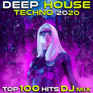 VA - Deep House Techno 2020 Top 100 Hits DJ Mix 