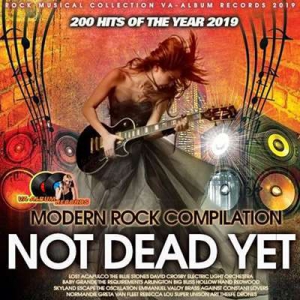 VA - Not Dead Yet: Modern Rock Compilation