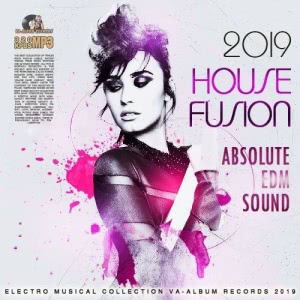 VA - House Fusion: Absolute EDM Sound