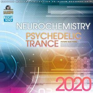 VA - Neurochemistry: Psychedelic Trance