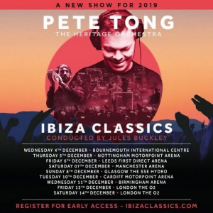 Pete Tong & The Heritage Orchestra and Jules Buckley - Ibiza Classics - Live at The O2, London (2019-12-14)