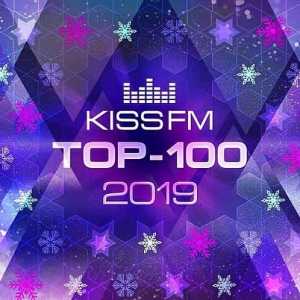VA - Kiss FM: Top 100  2019
