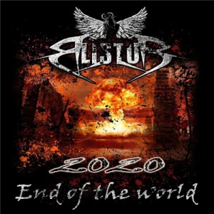Blistur - 2020 End of the World