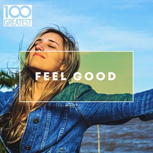VA - 100 Greatest Feel Good