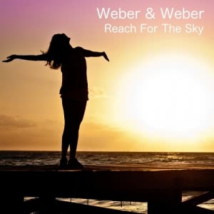 Weber & Weber - Reach For The Sky