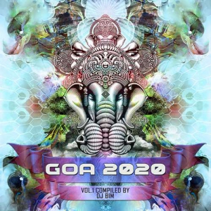 VA - Goa 2020 Vol.1 [Compiled by DJ BiM]