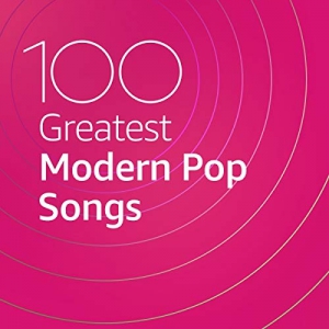 VA - 100 Greatest Modern Pop Songs