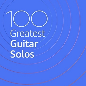  VA - 100 Greatest Guitar Solos