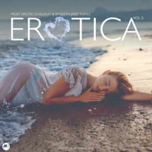 VA - Erotica, Vol. 5 (Most Erotic Chillout & Smooth Jazz Tunes)