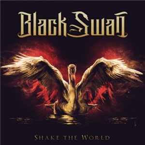 Black Swan (Foreigner, Whitesnake, Mr.Big) - Shake the World
