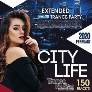 VA - City Life: Extended Trance Party