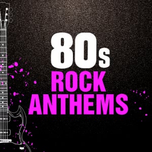 VA - 80s Rock Anthems