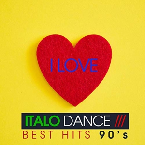 VA - I Love Italo Dance (Best Hits 90's)
