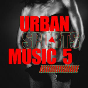 VA - Urban Sports Music Vol.5 [Attention Germany]