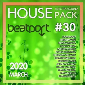 VA - Beatport House: Electro Sound Pack #30