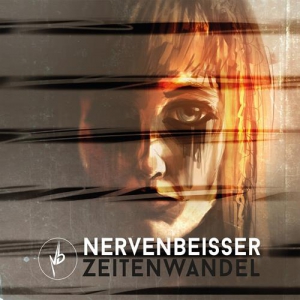 Nervenbeisser - Collection (2 Albums: Geschlechterschlacht, Zeitwandel)