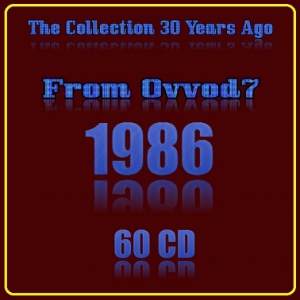 VA - The Collection 30 Years Ago From Ovvod7 (1986) (60 CD)