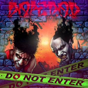 DOPE D.O.D. - Do Not Enter