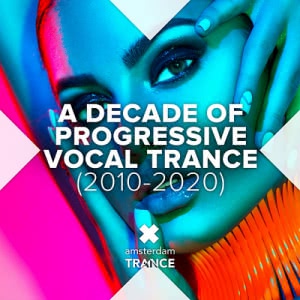 VA - A Decade Of Progressive Vocal Trance [2010-2020]