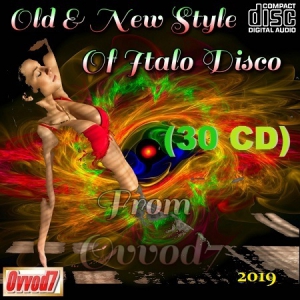   VA - Old & New Style Of Italo Disco From Ovvod7 - 2019 (01-30)