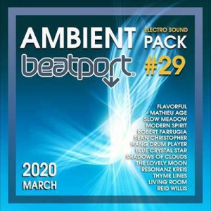 VA - Beatport Ambient: Electro Sound Pack #29