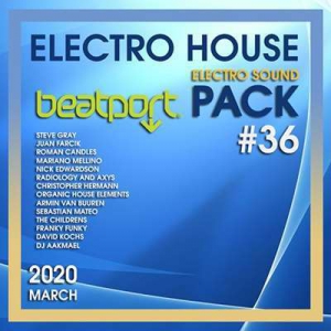 VA - Beatport Electro House: Sound Pack #36