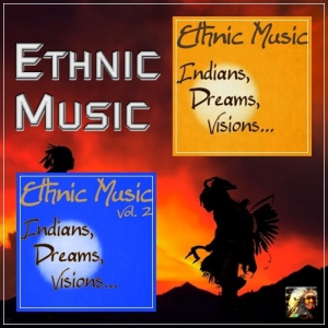 VA - Ethnic Music...indians, Dreams, Visions (2CD)