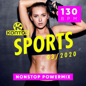 VA - Kontor Sports: Nonstop Powermix 2020.03