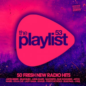 VA - The Playlist 53: 50 Fresh New Radio Hits